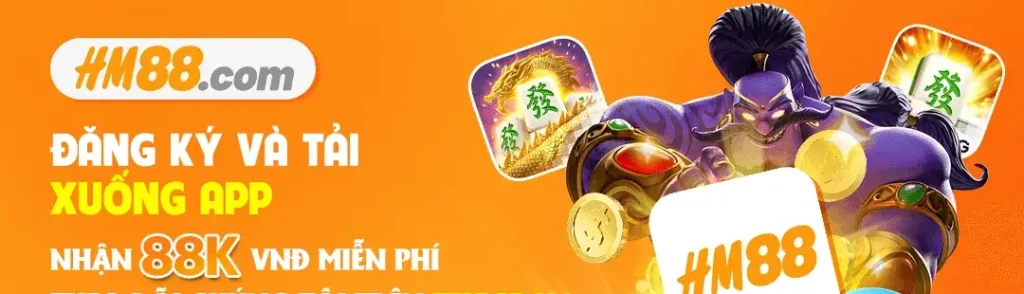 Tải app Hm88b nhận 88k
